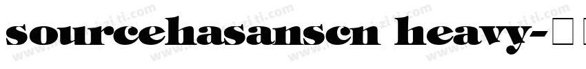 sourcehasanscn heavy字体转换